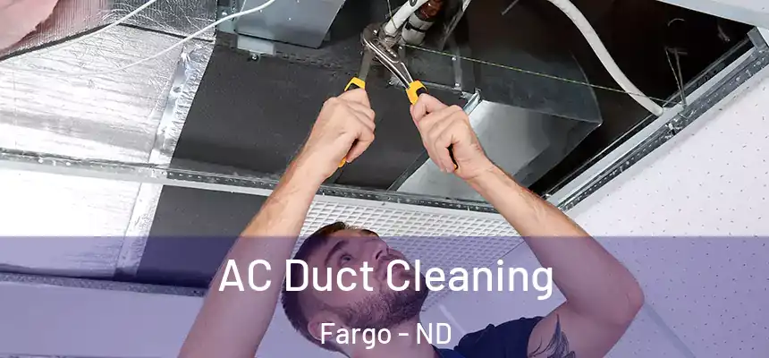  AC Duct Cleaning Fargo - ND
